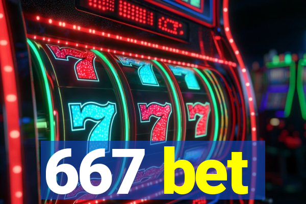 667 bet